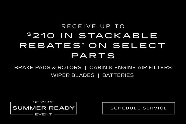 Receive up to $210 in stackable rebates* on select parts